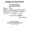Bookdealers:Conquer the Brain Drain: 52 Creative Ways to Pump Up Productivity (Inscribed by Co-Author) | Judi Moreo and Fiona Carmichael