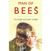 Bookdealers:Copy of Man of Bees (Inscribed by Author) | Oliver Stuart York