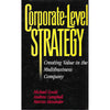 Bookdealers:Corporate-Level Strategy: Creating Value in the Multibusiness Company (Signed by the Authors) | Michael Goold, Andrew Campbell & Marcus Alexander