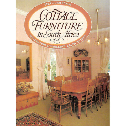 Cottage Furniture in South Africa | John Kench & Ralph Mothes