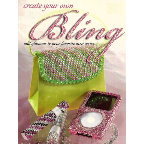 Create Your Own Bling: Add Glamour to Your Favorite Accessories | Ilene Baranowitz