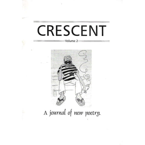 Crescent Volume 2: A Journal of New Poetry