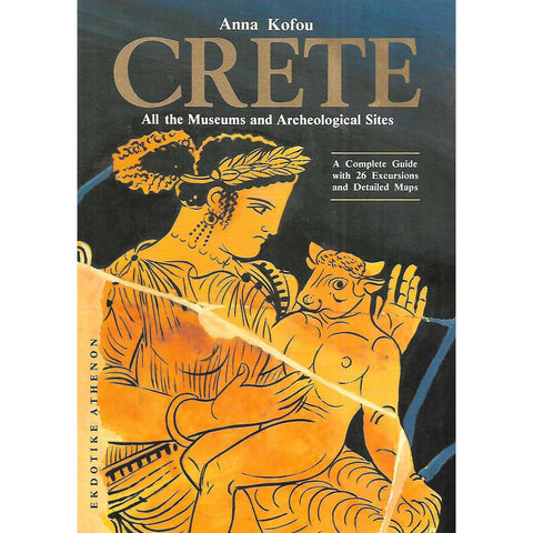 Crete: All the Museums and Archeological Sites | Anna Kofou