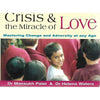 Bookdealers:Crisis & The Miracle of Love: Mastering Change and Adversity at Any Age | Dr Mansukh Patel & Helena Waters