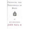 Bookdealers:Crossing the Threshold of Hope | Pope John Paul II