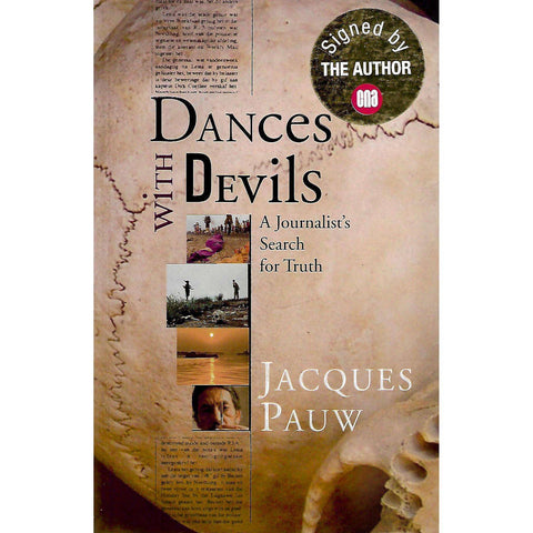 Dances with Devils: A Journalist's Search for Truth (Signed by Author) | Jacques Pauw