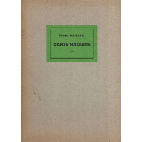 Danse Macarbe | Frans Masreel