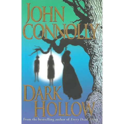 Dark Hollow (Inscribed by Author) | John Connolly