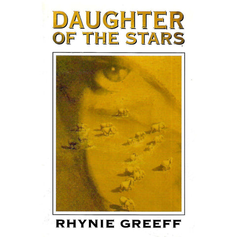 Daughters of the Stars (Inscribed by Author) | Rhynie Greeff