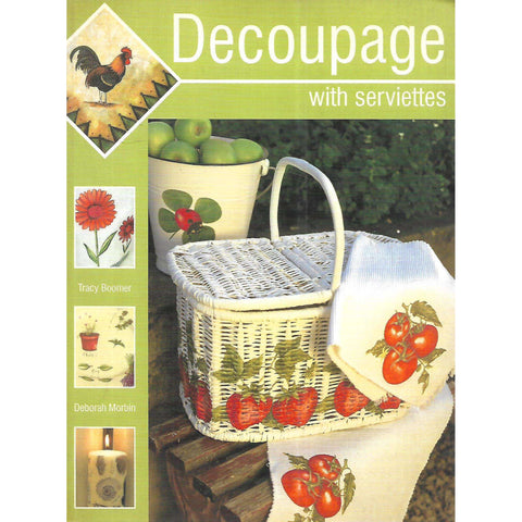 Decoupage With Serviettes | Tracy Bonner & Deborah Morbin