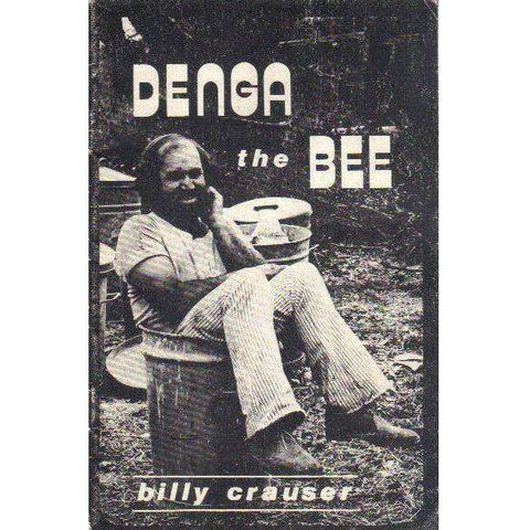Denga the Bee (Signed by the Author) | Billy Crauser