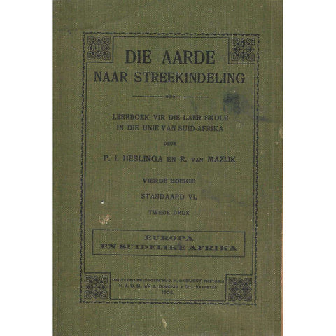 Die Aarde Naar Streekindeling | P. I. Heslinga & R. van Mazijk
