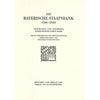 Bookdealers:Die Bayerische Staatsbank, 1780-1930
