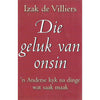 Bookdealers:Die Geluk van Onsin: 'n Anderse Kyk na Dinge wat Saak Maak | Izak de Villiers