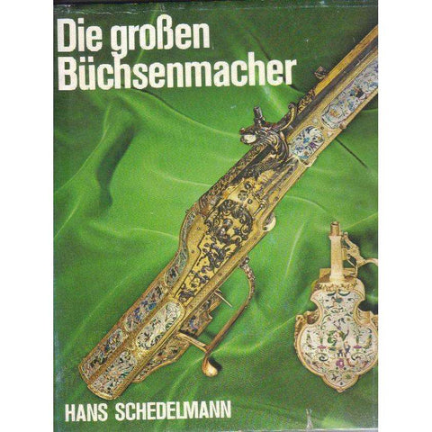 Die Groben Buchsenmacher (German Edition) | Hans Schedelmann