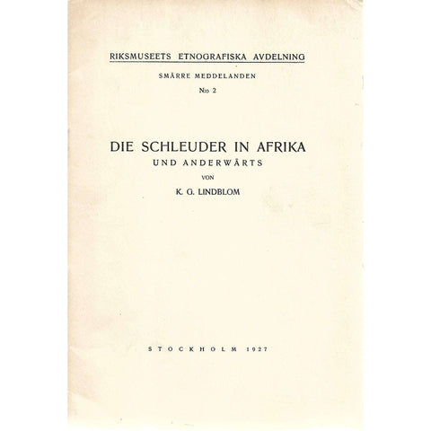 Die Schleuder in Afrika und Anderwarts | K. G. Lindblom