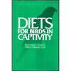 Bookdealers:Diets for Birds in Captivity | Kenton C. Lint & Alice Marie Lint
