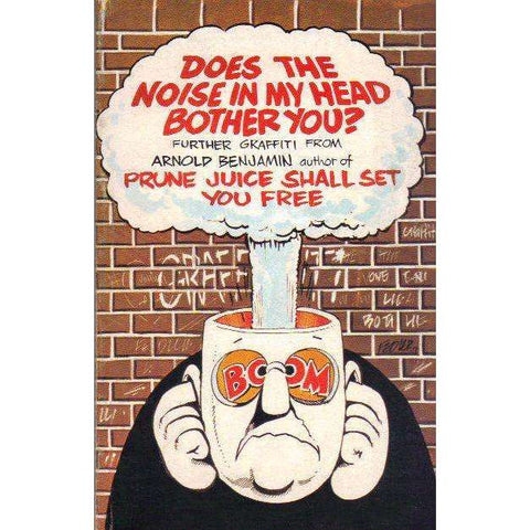 Does the Noise in my Head Bother You? | Arnold Benjamin