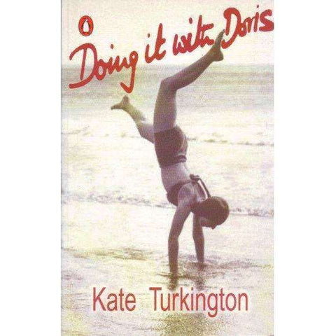 Doing It with Doris (With Author's Inscription) | Kate Turkington
