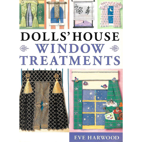 Dolls' House Window Treatment | Eve Harwood