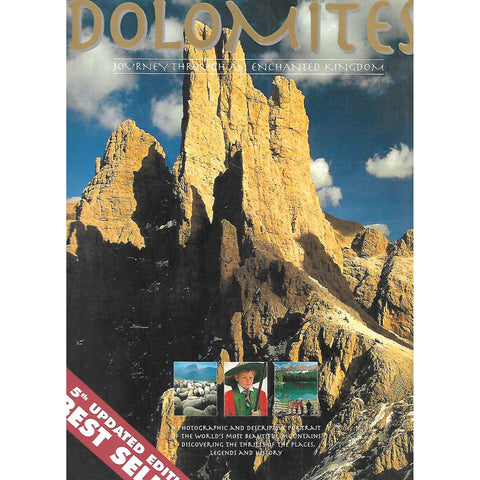 Dolomites: Journey Through an Enchanted Kingdom