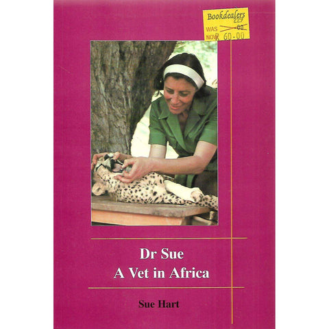 Dr Sue: A Vet in Africa | Sue Hart