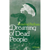 Bookdealers:Dreaming of Dead People (First Edition, 1979) | Rosalind Belben