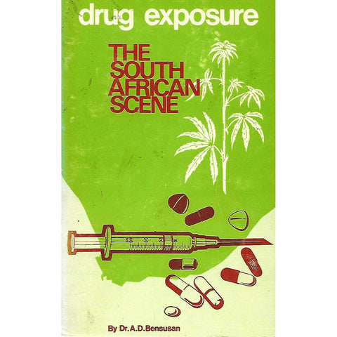Drug Exposure: The South African Scene | A. D. Bensusan