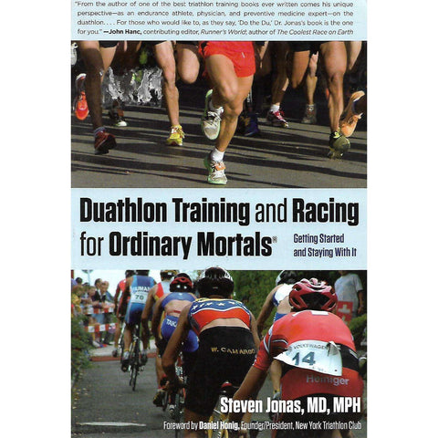Duathlon Training and Racing for Ordinary Mortals | Steven Jonas