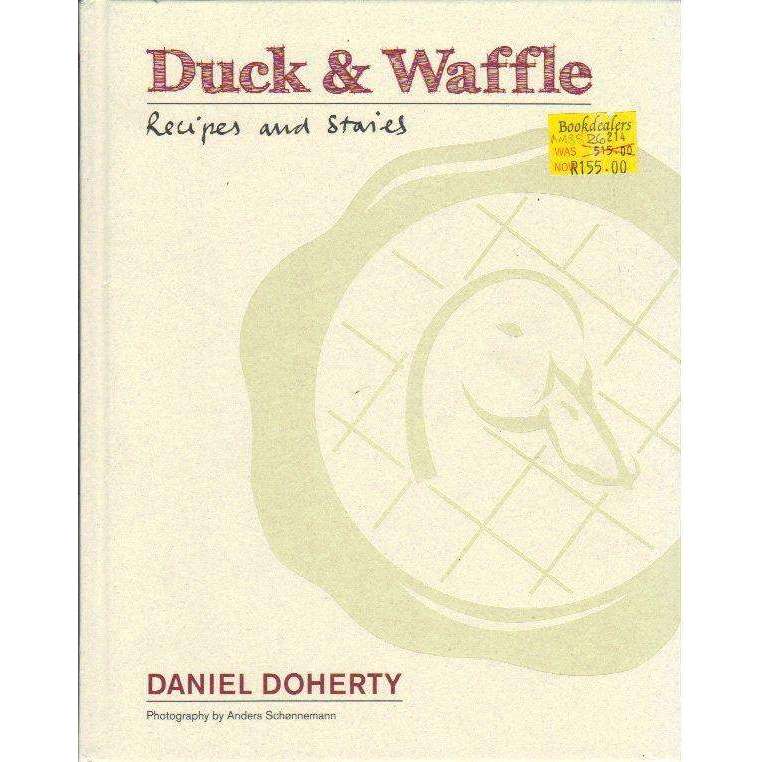 Bookdealers:Duck & Waffle: Recipes and Stories | Daniel Doherty