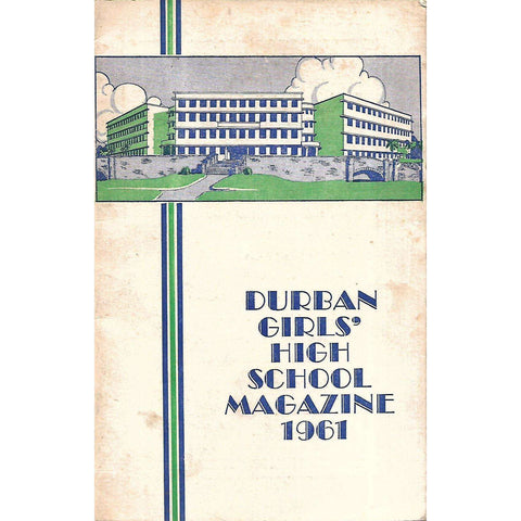 Durban Girls' High School Magazine 1961