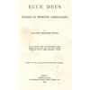 Bookdealers:Ecce Deus: Studies of Primitive Christianity | William Benjamin Smith