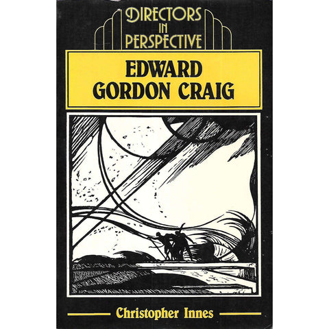 Edward Gordon Craig (Directors in Perspective) | Christopher Innes