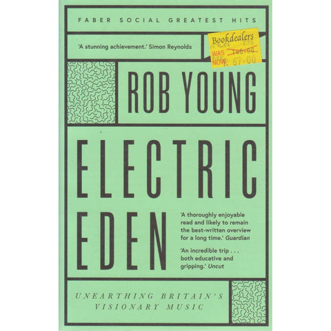 Electric Eden: Unearthing Britain's Visionary Music | Rob Young