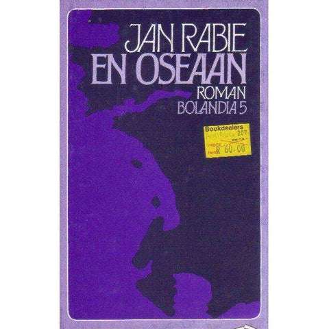 En oseaan (Bolandia Series 5) (Afrikaans Edition) | Jan Rabie