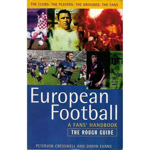 European Football: A Fan's Handbook | Peterjohn Cresswell and Simon Evans