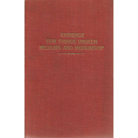 Evidence for the Unseen (Mediums and Mediumship) | Nora Mansell