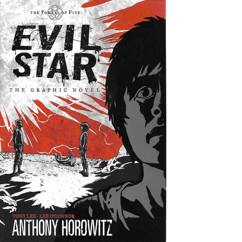Title: Evil Star (Graphic Novel) | Anthony Horowitz, Tony Lee, Lee O'Connor