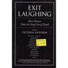Bookdealers:Exit Laughing: How Humor Takes the Sting Out of Death | Victoria Zackheim (Ed.)