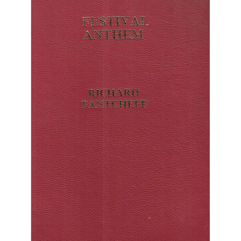 Festival Anthem (Limited Edition Inscribed by Author) | Richard Pantcheff