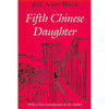 Bookdealers:Fifth Chinese Daughter (Inscribed by Author) | Jade Snow Wong