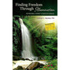 Bookdealers:Finding Freedom Through Illumination: Achieving Christ-Consciousness | Cardwell C. Nuckols