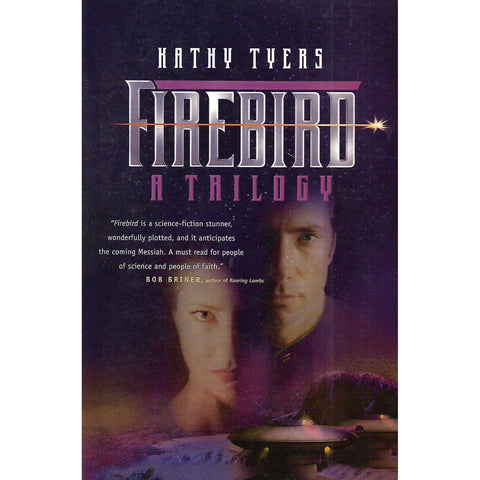 Firebird: A Trilogy | Kathy Tyers