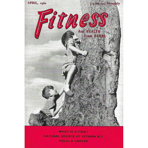 Fitness and Health from Herbs (April, 1960)