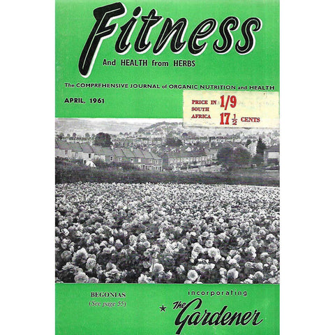 Fitness and Health from Herbs (April, 1961)