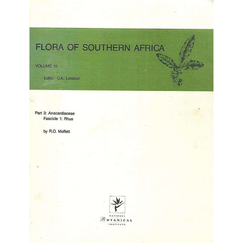 Flora of Southern Africa (Vol. 19): Part 3: Anacardiaceae | R. O. Moffett