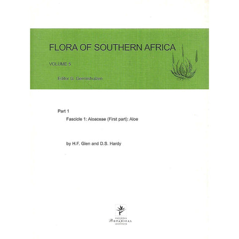 Flora of Southern Africa (Vol. 5, Aloaceae, Part 1) |  H. F. Glen & D. S. Hardy