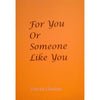 Bookdealers:For You or Someone Like You (Inscribed by Author) | David Chislett