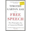 Bookdealers:Free Speech: Ten Principles for a Connected World | Timothy Garton Ash