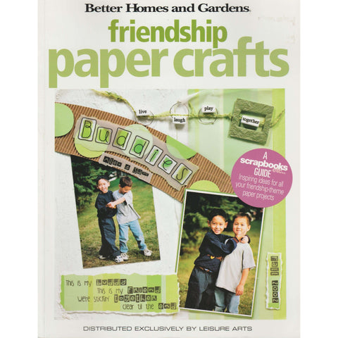 Friendship Paper Crafts | Leisure Arts
